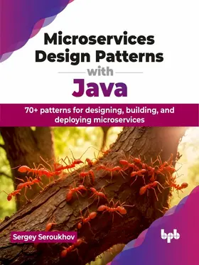 Seroukhov |  Microservices Design Patterns with Java | eBook | Sack Fachmedien