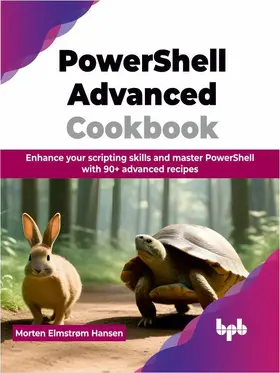 Elmstrøm Hansen |  PowerShell Advanced Cookbook | eBook | Sack Fachmedien