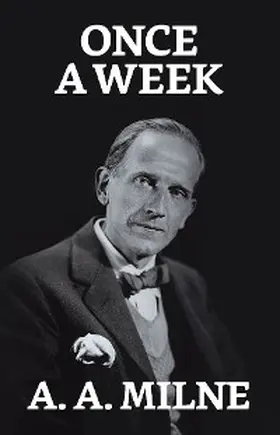 Milne |  Once a Week | eBook | Sack Fachmedien