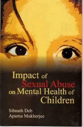 Deb / Mukherjee |  Impact of Sexual Abuse on Mental Health of Children | eBook | Sack Fachmedien