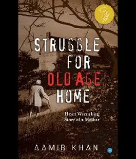 Khan |  Struggle for Old Age Home | eBook | Sack Fachmedien