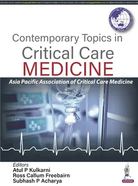 Kulkarni / Freebairn / Acharya |  Contemporary Topics in Critical Care Medicine | Buch |  Sack Fachmedien