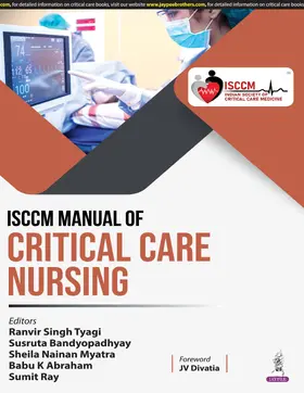 Abraham / Tyagi / Bandyopadhyay |  Manual of Critical Care Nursing | Buch |  Sack Fachmedien