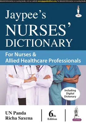 Panda / Saxena |  Jaypee's Nurses' Dictionary for Nurses & Allied Healthcare Professionals | Buch |  Sack Fachmedien