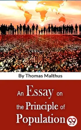 Malthus |  An Essay On The Principle Of Population | eBook | Sack Fachmedien