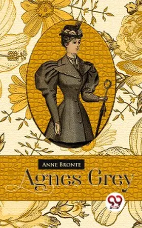 Bronte |  Agnes Grey | eBook | Sack Fachmedien