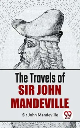 Mandeville |  The Travels Of Sir John Mandeville | eBook | Sack Fachmedien