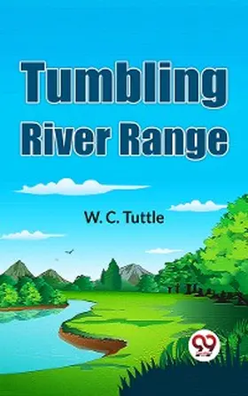 Tuttle |  Tumbling River Range | eBook | Sack Fachmedien