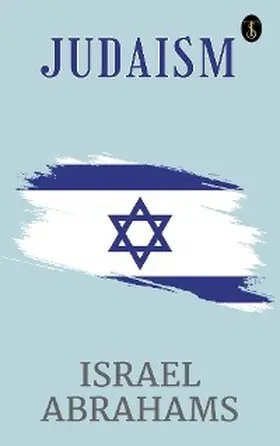 Abrahams |  Judaism | eBook | Sack Fachmedien