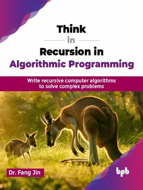 Jin |  Think in Recursion in Algorithmic Programming | eBook | Sack Fachmedien