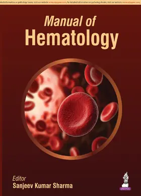 Sharma |  Manual of Hematology | Buch |  Sack Fachmedien