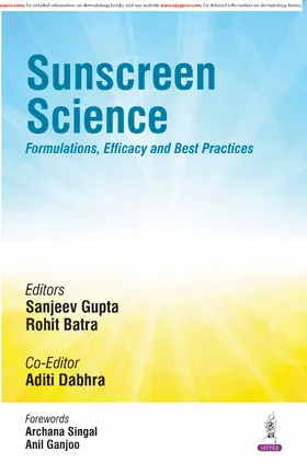 Gupta / Batra / Dabhra |  Sunscreen Science | Buch |  Sack Fachmedien