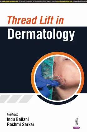 Ballani / Sarkar |  Thread Lift in Dermatology | Buch |  Sack Fachmedien