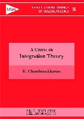 Chandrasekharan |  A Course on Integration Theory | Buch |  Sack Fachmedien