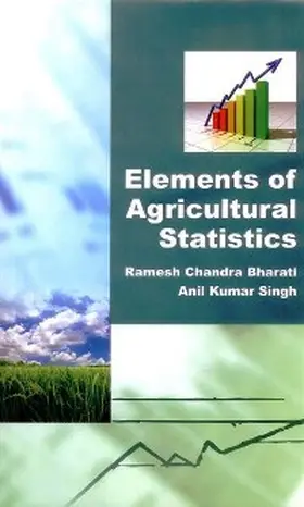 Bharati / Singh |  Elements of Agricultural Statistics | eBook | Sack Fachmedien