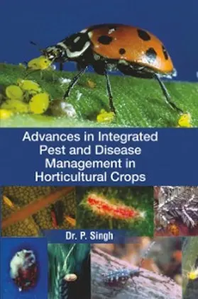 Singh |  Advances In Integrated Pest And Disease Management In Horticultural Crops | eBook | Sack Fachmedien