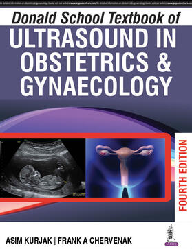 Kurjak / Chervenak |  Donald School Textbook of Ultrasound in Obstetrics & Gynaecology | Buch |  Sack Fachmedien
