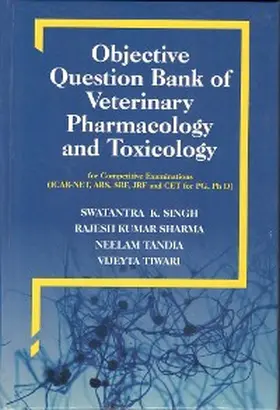 Singh / Sharma |  Objective Question Bank Of Veterinary Pharmacology And Toxicology | eBook | Sack Fachmedien