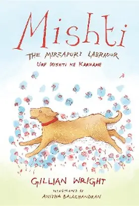 Wright |  Mishti, the Mirzapuri Labrador | eBook | Sack Fachmedien