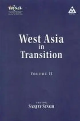 Singh |  West Asia in Transition, Volume II | Buch |  Sack Fachmedien