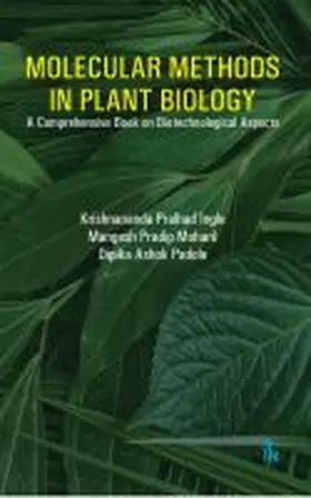 Padole / Ingle / Moharil |  Molecular Methods in Plant Biology | Buch |  Sack Fachmedien