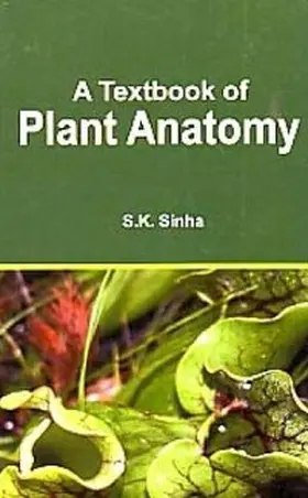 Sinha |  Textbook of Plant Anatomy | eBook | Sack Fachmedien