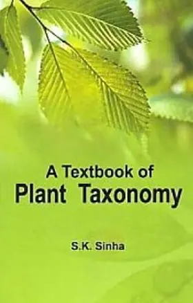 Sinha |  Textbook of Plant Taxonomy | eBook | Sack Fachmedien