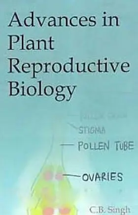 Singh |  Advances in Plant Reproductive Biology | eBook | Sack Fachmedien