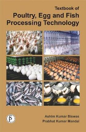 Biswas / Mandal |  Textbook Of Poultry, Egg And Fish Processing Technology | eBook | Sack Fachmedien