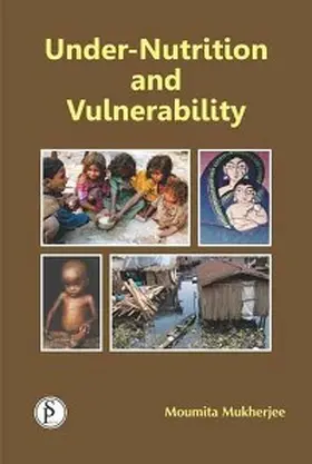Mukherjee |  Under-Nutrition And Vulnerability | eBook | Sack Fachmedien