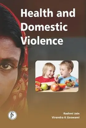 Jain / Goswami |  Health And Domestic Violence | eBook | Sack Fachmedien