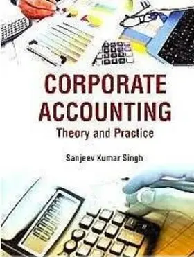 Singh |  Corporate Accounting Theory And Practice | eBook | Sack Fachmedien
