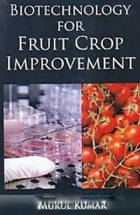 Kumar |  Biotechnology For Fruit Crop Improvement | eBook | Sack Fachmedien