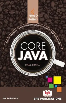 Prakash Rai |  Core Java: Made Simple | eBook | Sack Fachmedien
