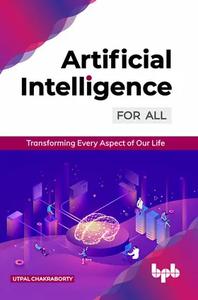 Chakraborty |  Artificial Intelligence for All | eBook | Sack Fachmedien