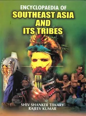 Tiwary / Sharma |  Encyclopaedia of Southeast Asia and its Tribes | eBook | Sack Fachmedien