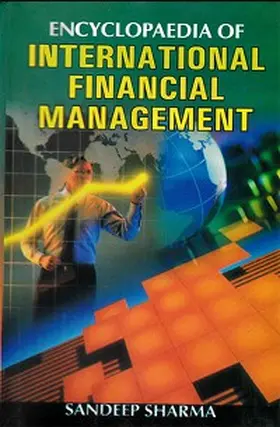 Sharma |  Encyclopaedia Of International Financial Management | eBook | Sack Fachmedien