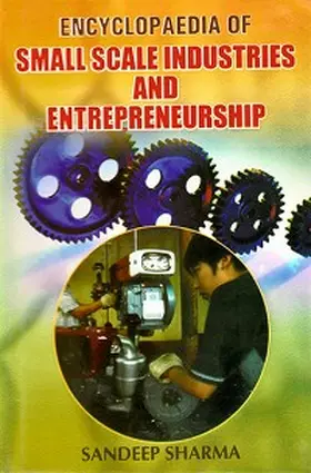 Sharma |  Encyclopaedia of Small Scale Industries and Entrepreneurship | eBook | Sack Fachmedien