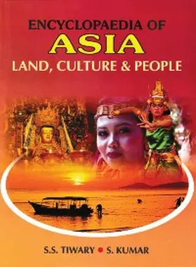 Tiwary / Kumar |  Encyclopaedia Of Asia: Land, Culture And People | eBook | Sack Fachmedien