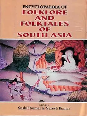 Kumar |  Encyclopaedia Of Folklore And Folktales Of South Asia | eBook | Sack Fachmedien