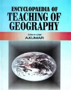Kumar |  Encyclopaedia of Teaching of Geography (Human and Social Geography) | eBook | Sack Fachmedien