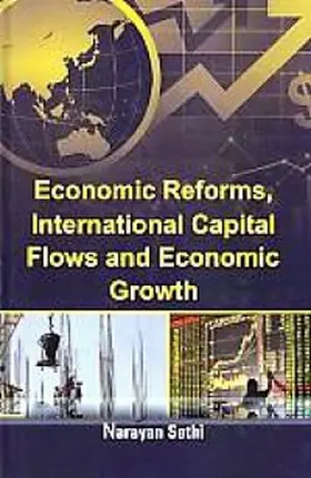 Sethi |  Economic Reforms, International Capital Flows and Economic Growth | eBook | Sack Fachmedien
