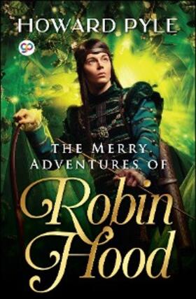 Pyle |  The Merry Adventures of Robin Hood | eBook | Sack Fachmedien