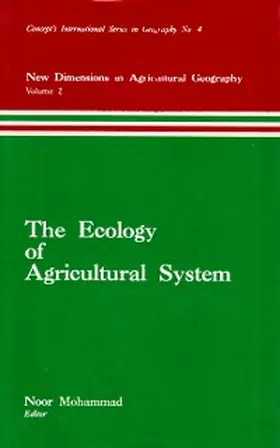 Mohammad |  Ecology of Agricultural System (New Dimensions in Agricultural Geography) (Concept's International Series in Geography No.4) | eBook | Sack Fachmedien