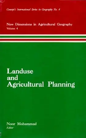 Mohammad |  Landuse and Agricultural Planning (New Dimensions in Agricultural Geography) (Concept's International Series in Geography No.4) | eBook | Sack Fachmedien