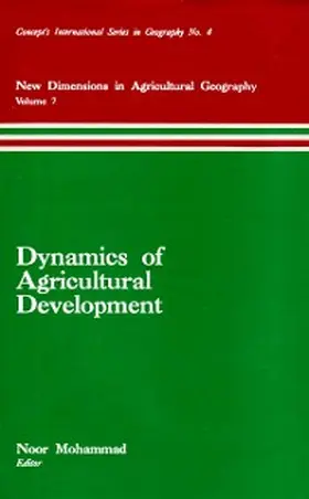 Mohammad |  Dynamics of Agricultural Development (New Dimensions in Agricultural Geography) (Concept's International Series in Geography No.4) | eBook | Sack Fachmedien