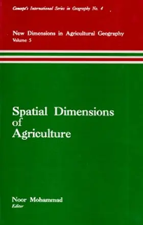 Mohammad |  Spatial Dimensions of Agriculture (New Dimensions in Agricultural Geography) (Concept's International Series in Geography No.4) | eBook | Sack Fachmedien