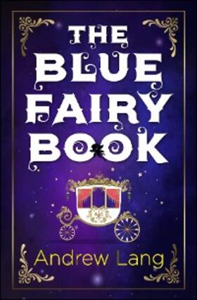 Lang / Press |  The Blue Fairy Book | eBook | Sack Fachmedien