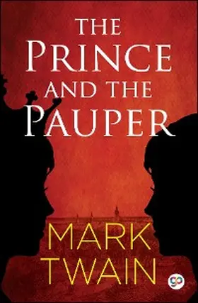 Twain / Press |  The Prince and the Pauper (Illustrated Edition) | eBook | Sack Fachmedien