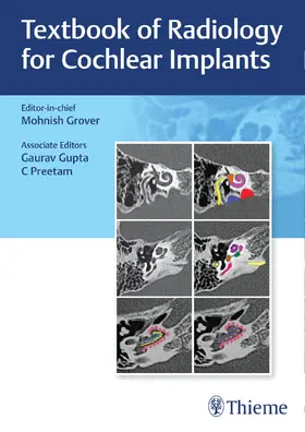 Grover |  Textbook of Radiology for Cochlear Implants | Buch |  Sack Fachmedien